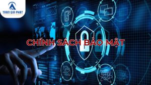 Chính sách bảo mật