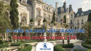 5 Mẫu đá hoa văn trang trí phòng khách đẳng cấp