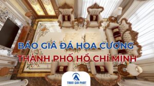 Bảng báo giá đá hoa cương Thành Phố Hồ Chí Minh