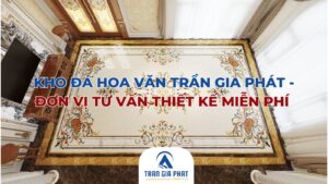 Kho Đá Hoa Văn Trần Gia Phát