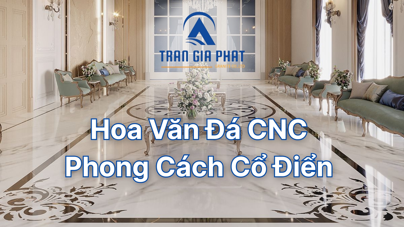 Hoa Văn Đá CNC Phong Cách Cổ Điển