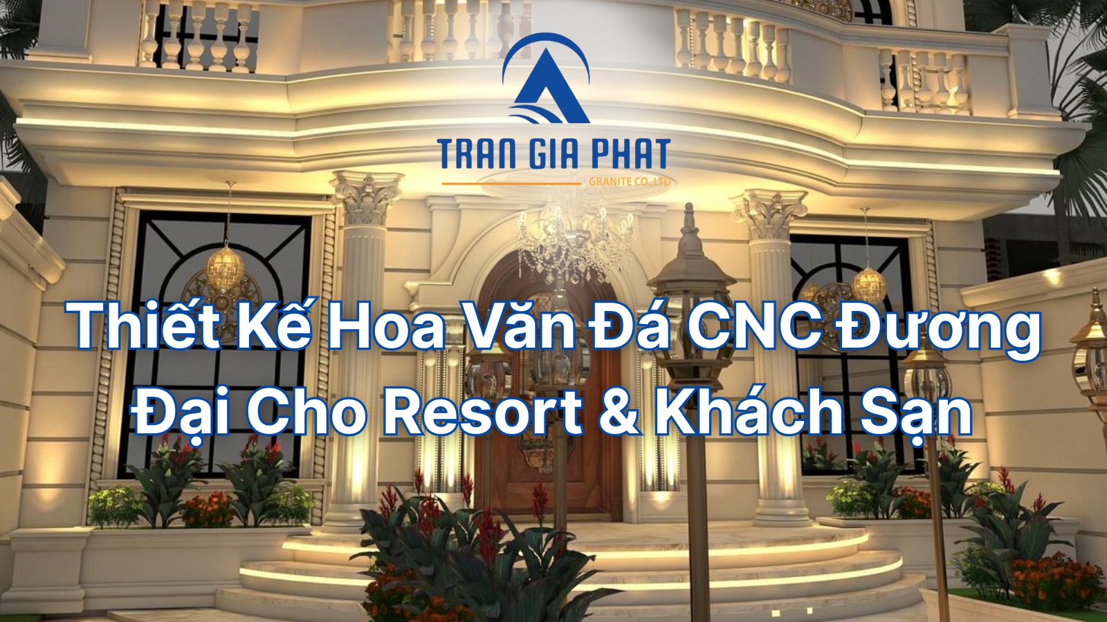 Thiết Kế Hoa Văn Đá CNC Đương Đại Cho Resort & Khách Sạn
